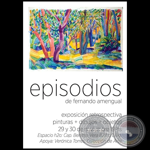 Episodios de Fernando Amengual - Exposición Retrospectiva - 29 y 30 de Noviembre de 2019
